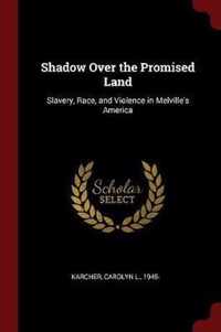 Shadow Over the Promised Land