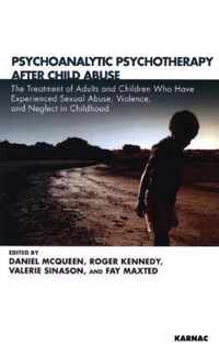 Psychoanalytic Psychotherapy After Child Abuse