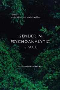 Gender In Psychoanalytic Space