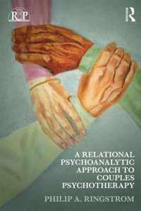 A Relational Psychoanalytic Approach to Couples Psychotherapy