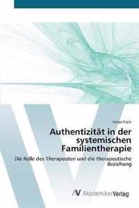 Authentizitat in der systemischen Familientherapie