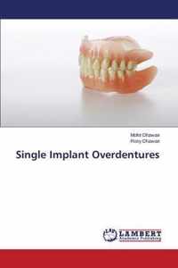 Single Implant Overdentures