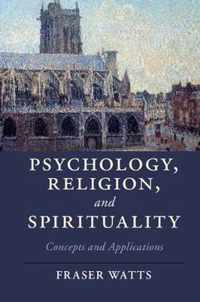 Psychology, Religion, and Spirituality