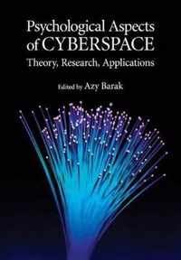 Psychological Aspects of Cyberspace