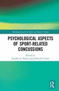 Psychological Aspects of Sport-Related Concussions