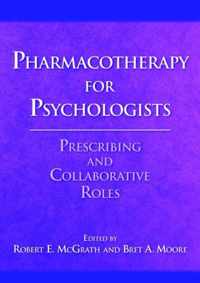 Pharmacotherapy for Psychologists