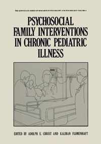 Psychosocial Family Interventions in Chronic Pediatric Illness