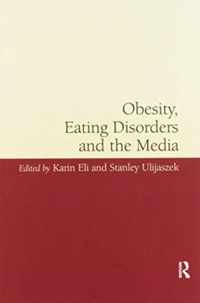 Obesity, Eating Disorders and the Media