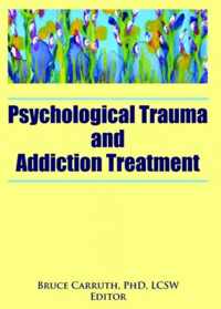 Psychological Trauma and Addiction Treatment