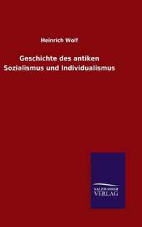 Geschichte des antiken Sozialismus und Individualismus