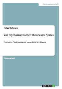 Zur psychoanalytischen Theorie des Neides