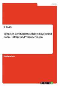 Vergleich der Burgerhaushalte in Koeln und Bonn - Erfolge und Veranderungen