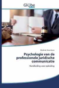 Psychologie van de professionele juridische communicatie