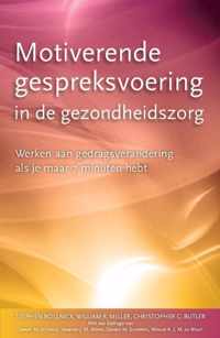 Toepassingen van Motiverende Gespreksvoering 1 -   Motiverende gespreksvoering in de gezondheidszorg