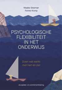 Psychologische flexibiliteit in het onderwijs