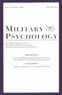 Chemical Warfare And Chemical Terrorism: Psychological And Performance Outcomes: A Special Issue Of Military Psychology