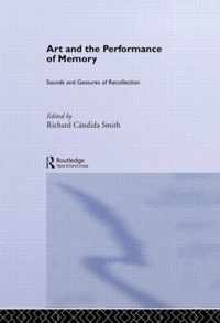 Art and the Performance of Memory