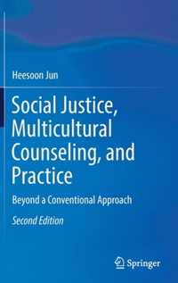 Social Justice, Multicultural Counseling, and Practice: Beyond a Conventional Approach