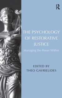 The Psychology of Restorative Justice