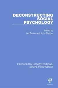 Deconstructing Social Psychology