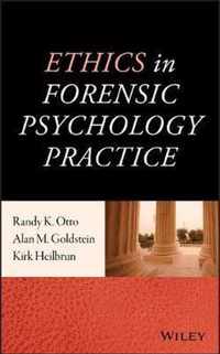 Ethics in Forensic Psychology Practice