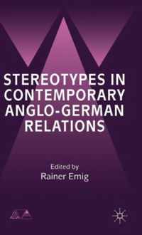 Stereotypes in Contemporary Anglo-German Relationships