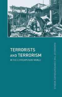 Terrorists and Terrorism: In the Contemporary World