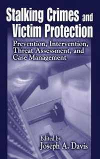 Stalking Crimes and Victim Protection