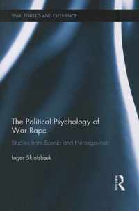 The Political Psychology of War Rape