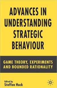 Advances In Understanding Strategic Behaviour