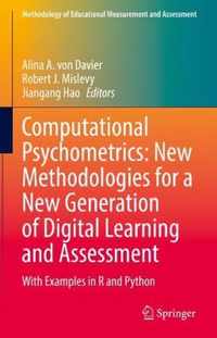 Computational Psychometrics New Methodologies for a New Generation of Digital L