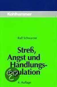 Stress, Angst Und Handlungsregulation