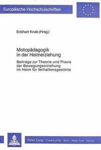 Motopaedagogik in Der Heimerziehung