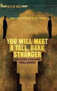 You Will Meet a Tall, Dark Stranger