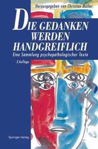 Die Gedanken Werden Handgreiflich