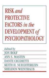 Risk and Protective Factors in the Development of Psychopathology