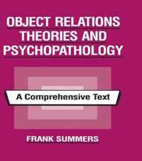 Object Relations Theories and Psychopathology