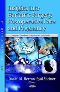 Insights into Bariatric Surgery, Postoperative Care & Pregnancy