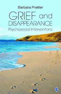 Grief and Disappearance: Psychosocial Interventions