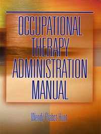 Occupational Therapy Administration Manual