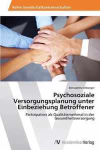 Psychosoziale Versorgungsplanung unter Einbeziehung Betroffener