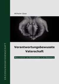 Verantwortungsbewusste Vaterschaft