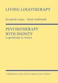 Psychotherapy with Dignity