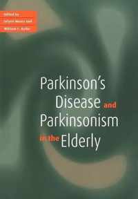 Parkinson's Disease and Parkinsonism in the Elderly