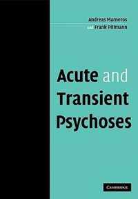 Acute and Transient Psychoses