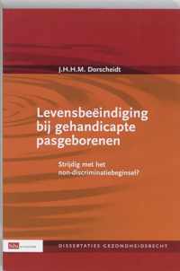 Levensbeeindiging bij gehandicapte pasgeborenen