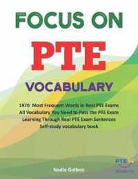 Focus on PTE Vocabulary