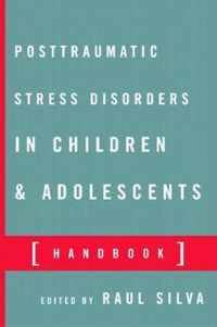 Posttraumatic Stress Disorder in Children and Adolescents