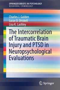 The Intercorrelation of Traumatic Brain Injury and PTSD in Neuropsychological Ev