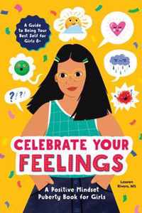 Celebrate Your Feelings